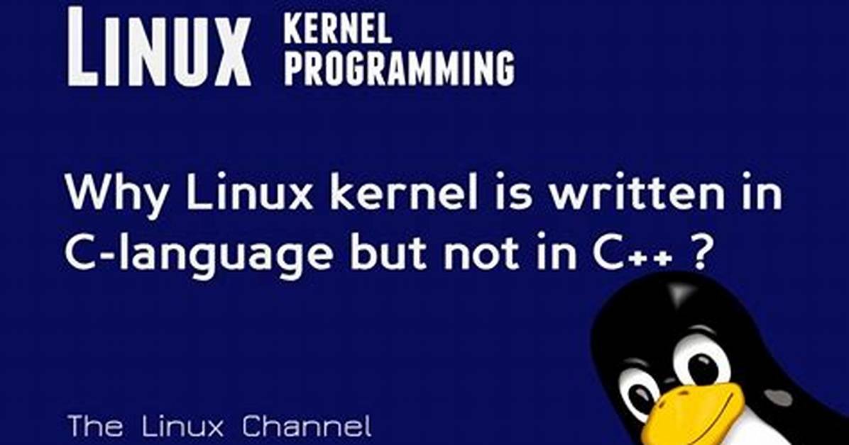 What Language Is Linux Kernel Written in?