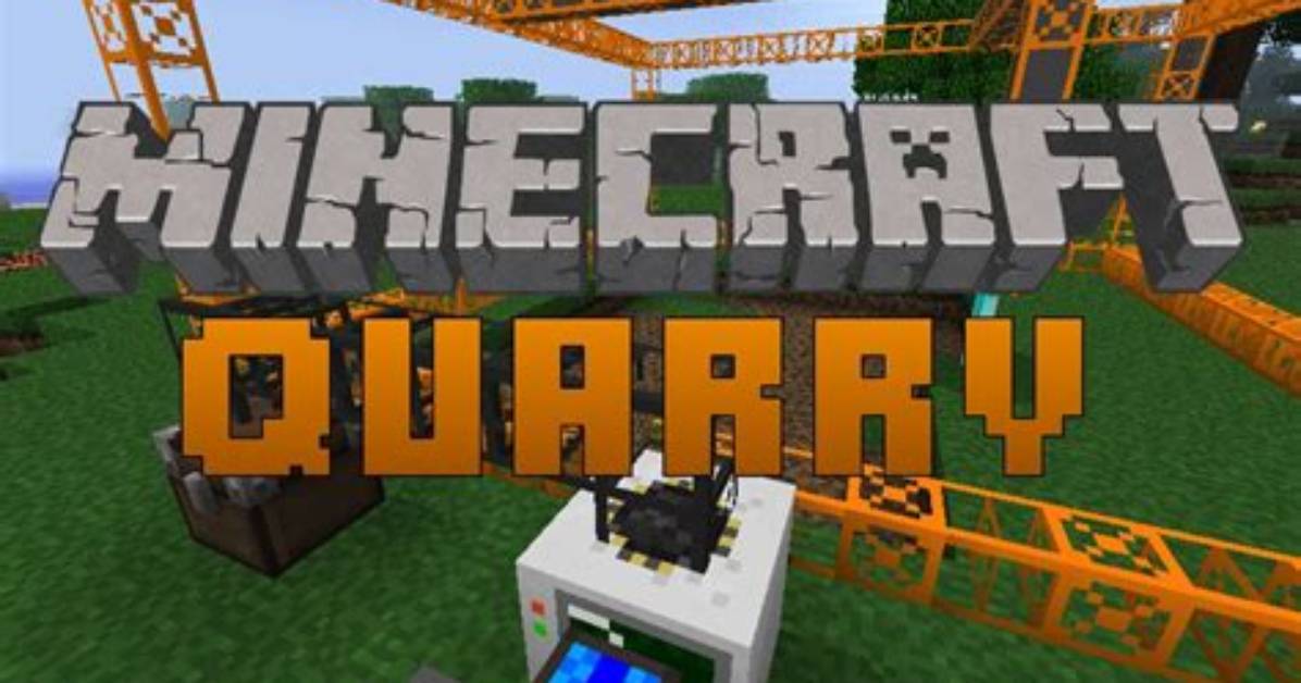 What Mod Has the Quarry