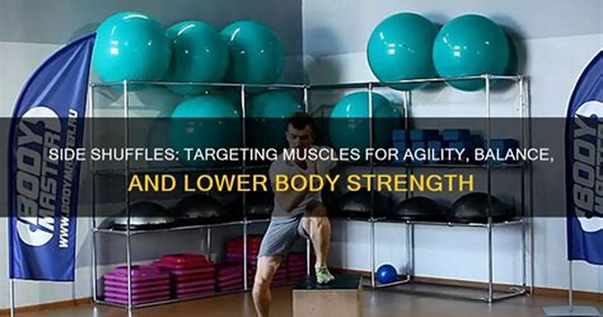 What Muscles Do Side Shuffles Work?