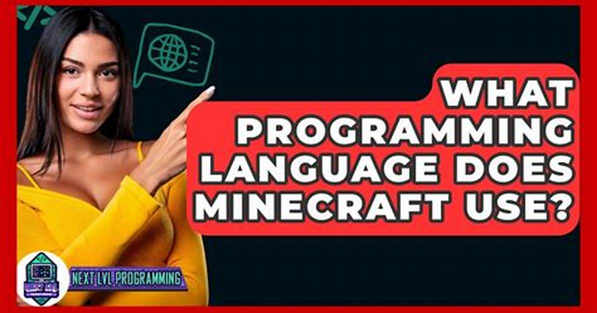 What Programming Language Does Minecraft Use
