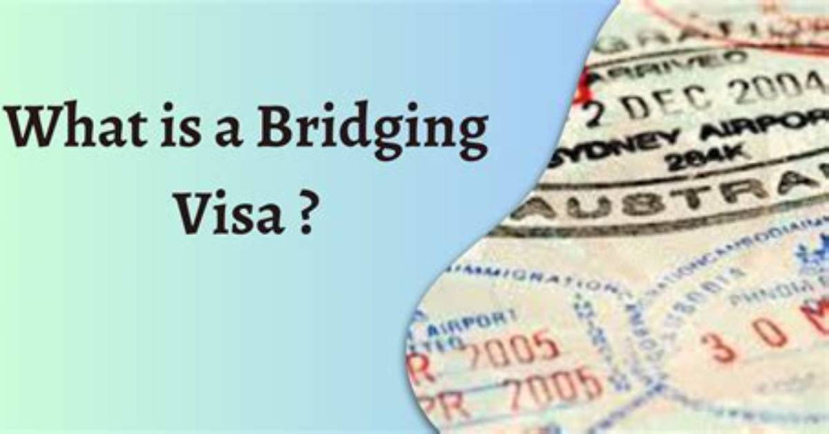 What's a Bridging Visa?