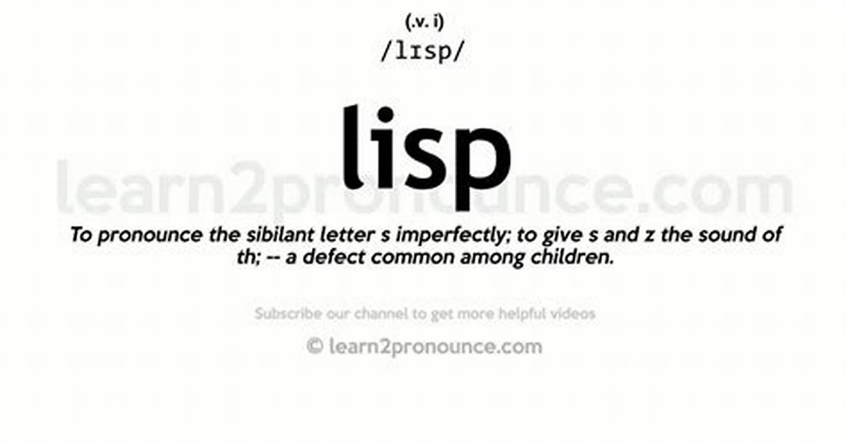 What's a Lisp Slang?