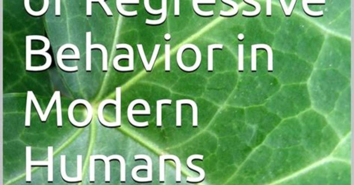 What's a Regressive Behavior?