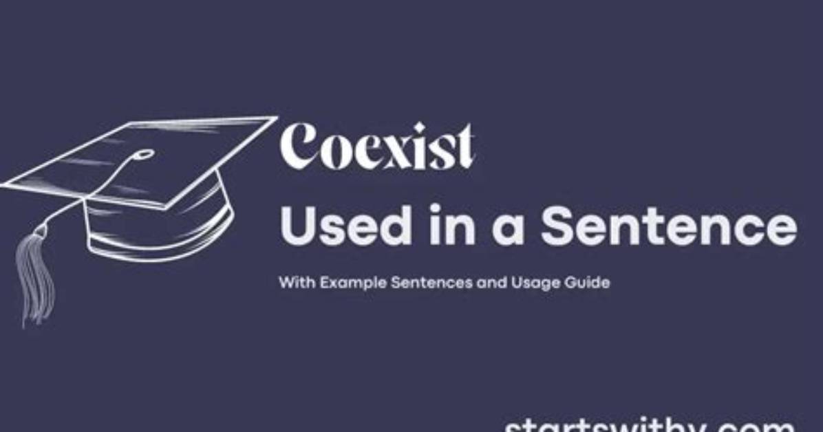 What's a Sentence for Coexist?