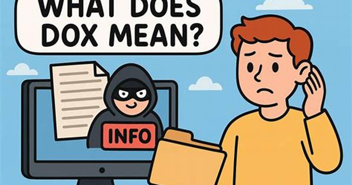 What's Does Dox Mean?