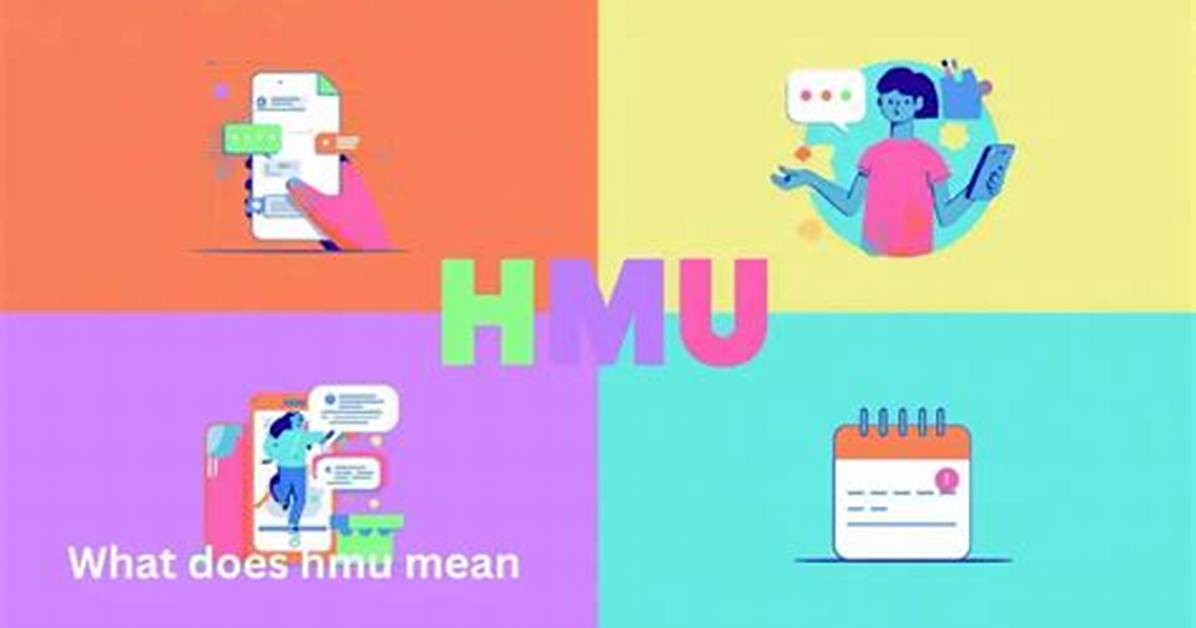 What's Does Hmu Mean?