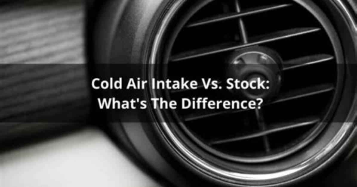 What's the Difference Between Cold Air Intake and Air Intake