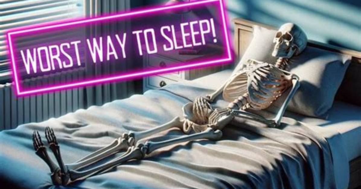 What's the Worst Way to Sleep?