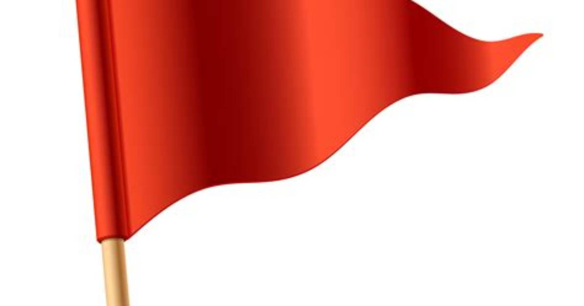 What's up Red Flag?