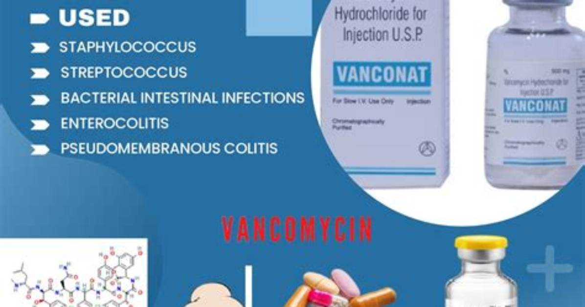 What's Vancomycin Used for?