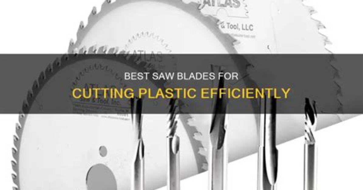 What Saw Cuts Plastic