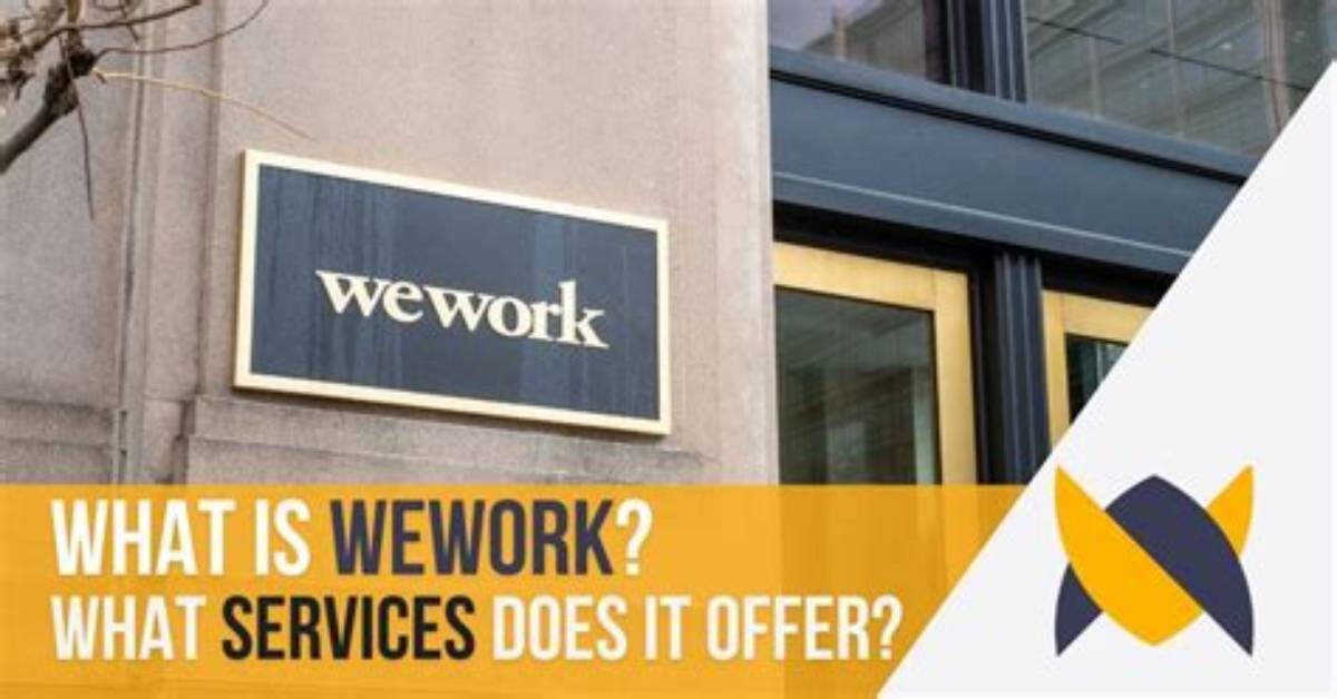 What Services Does Wework?