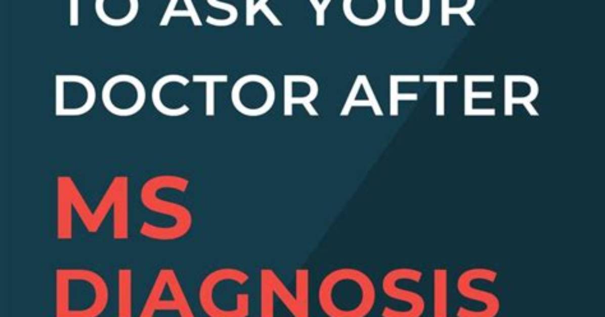 What Should I Ask About Ms