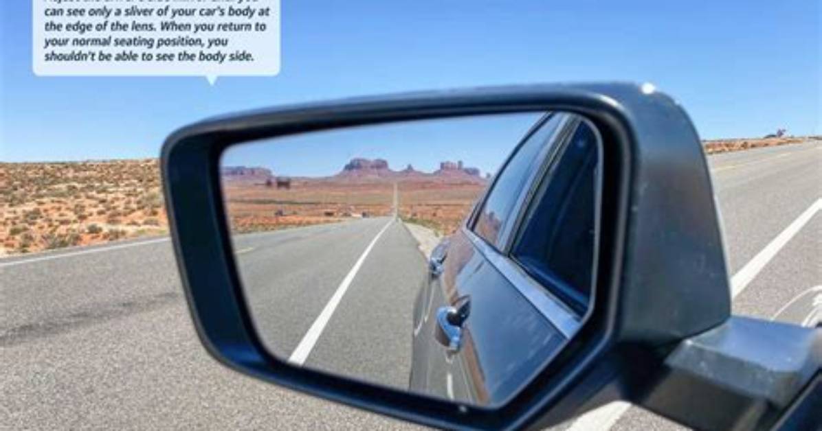 What Should Your Side Mirrors Show?