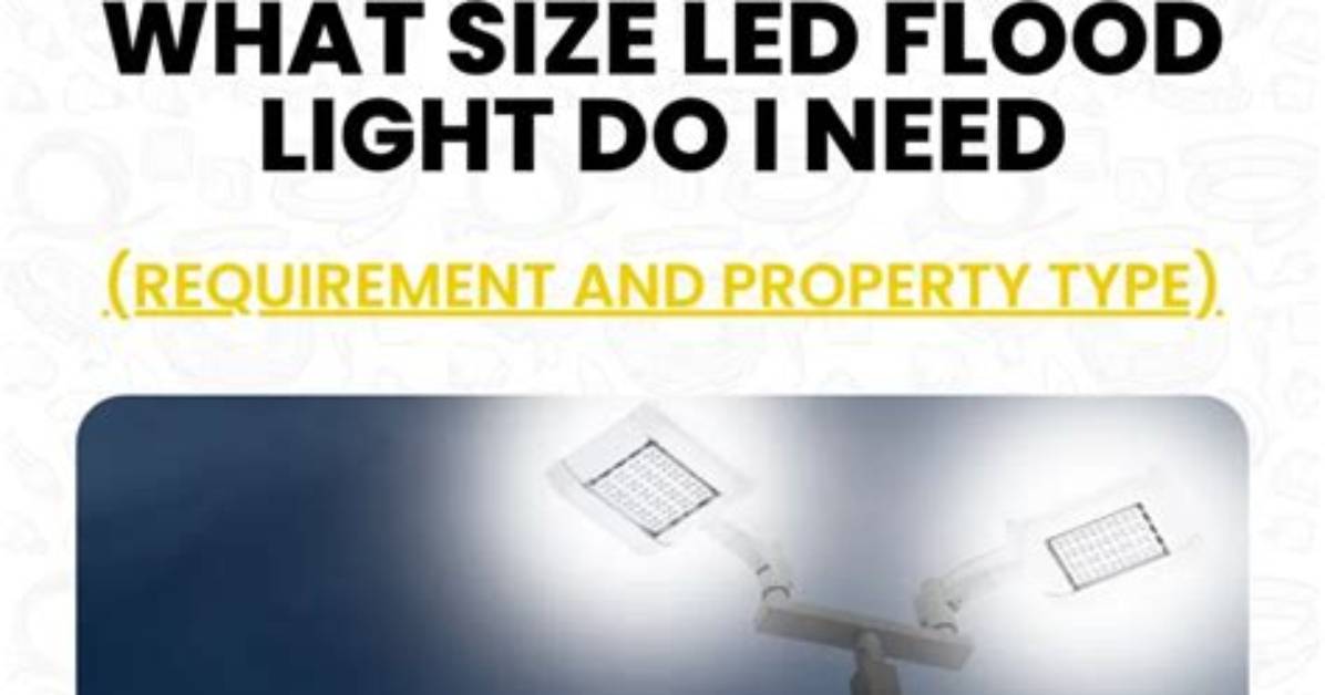 What Size Led Light Do I Need