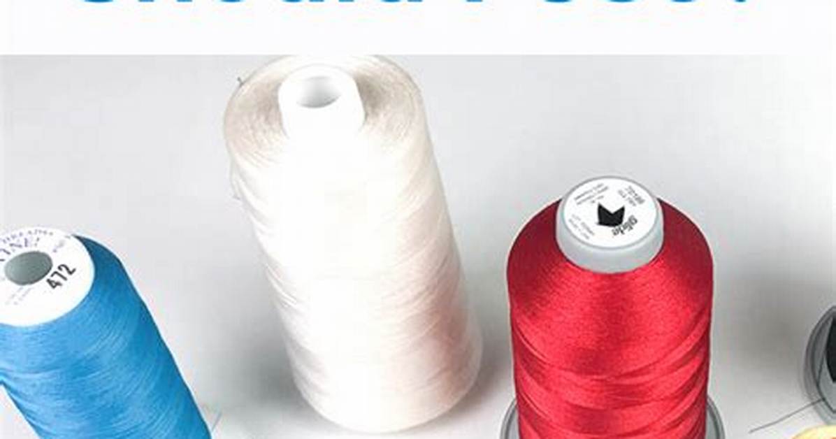 What Thread Should I Use for Quilting