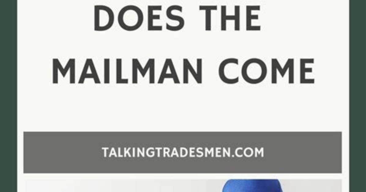 What Time Does the Mailman Come