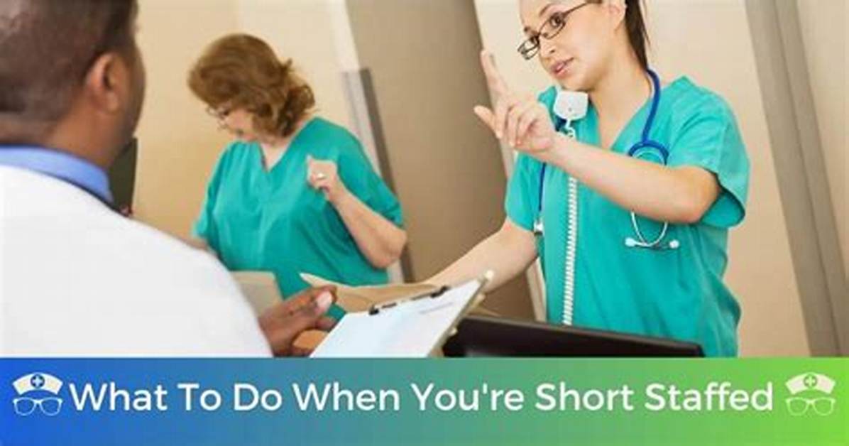 What to Do When Short Staffed?
