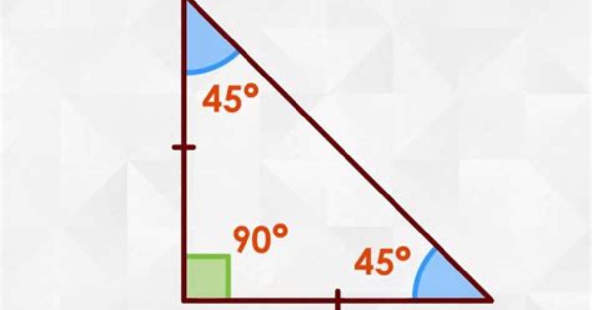 What Triangle Has a 45 Degree Angle?