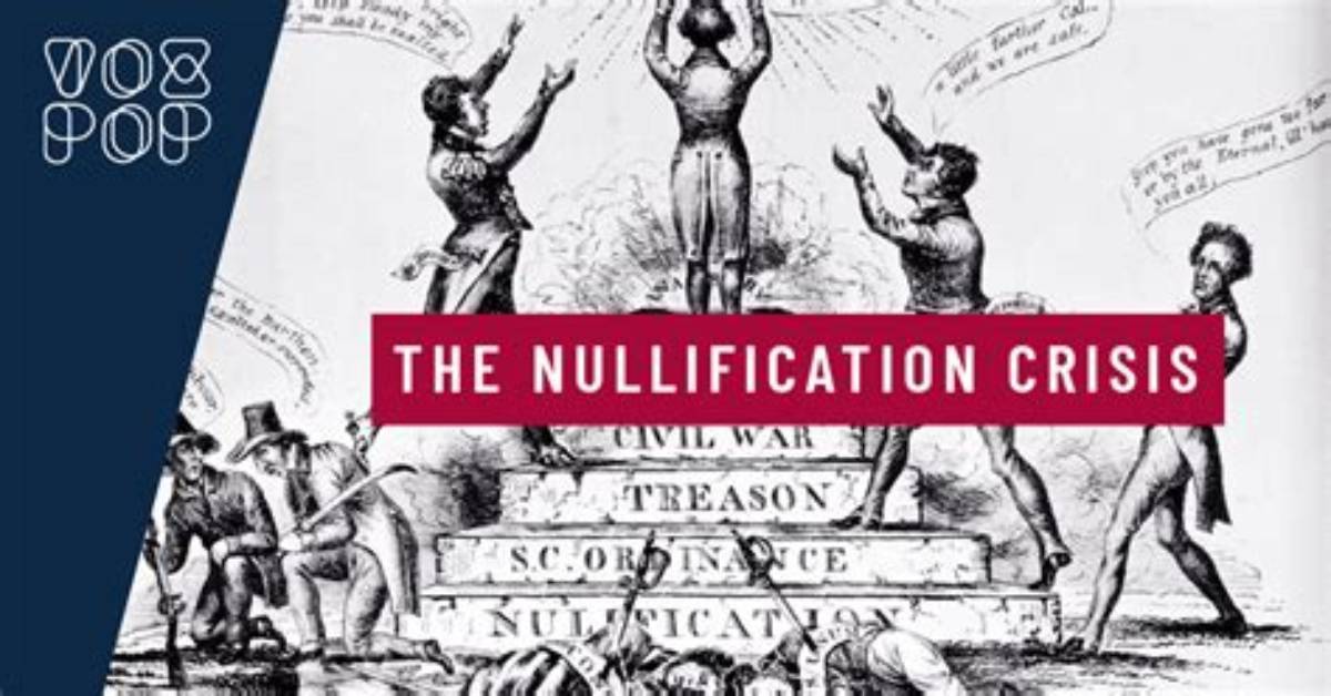 What Was the Nullification Crisis?