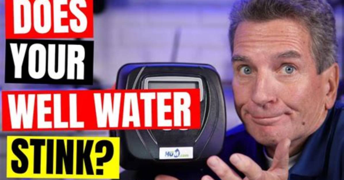 What Would Make Well Water Stink