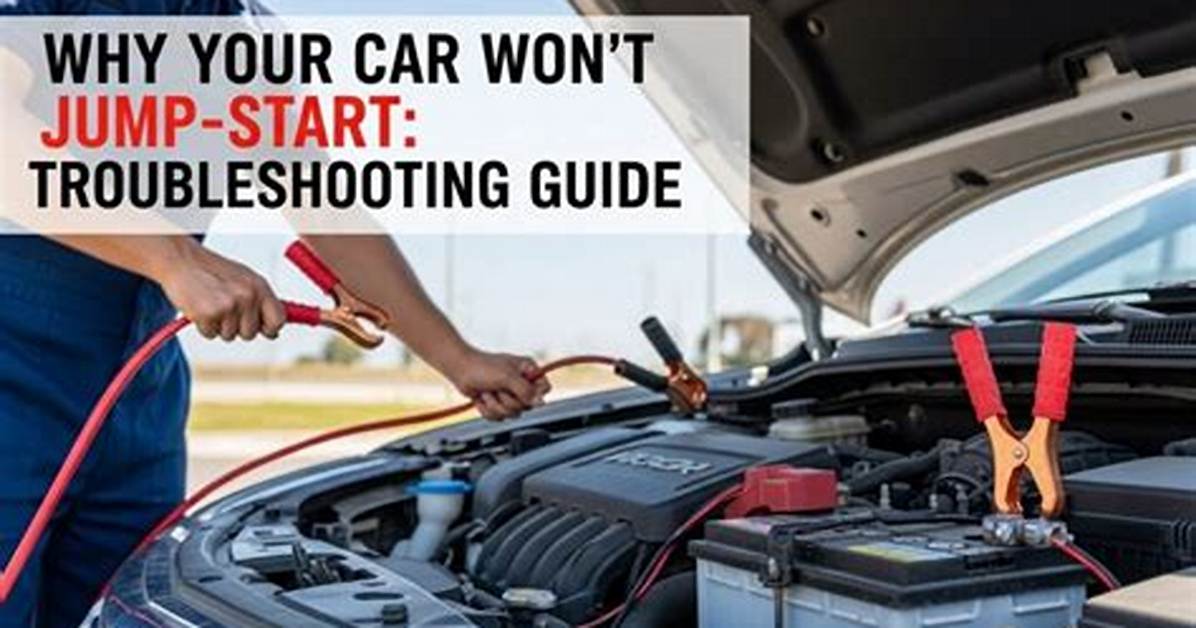 When a Car Won't Jump Start?
