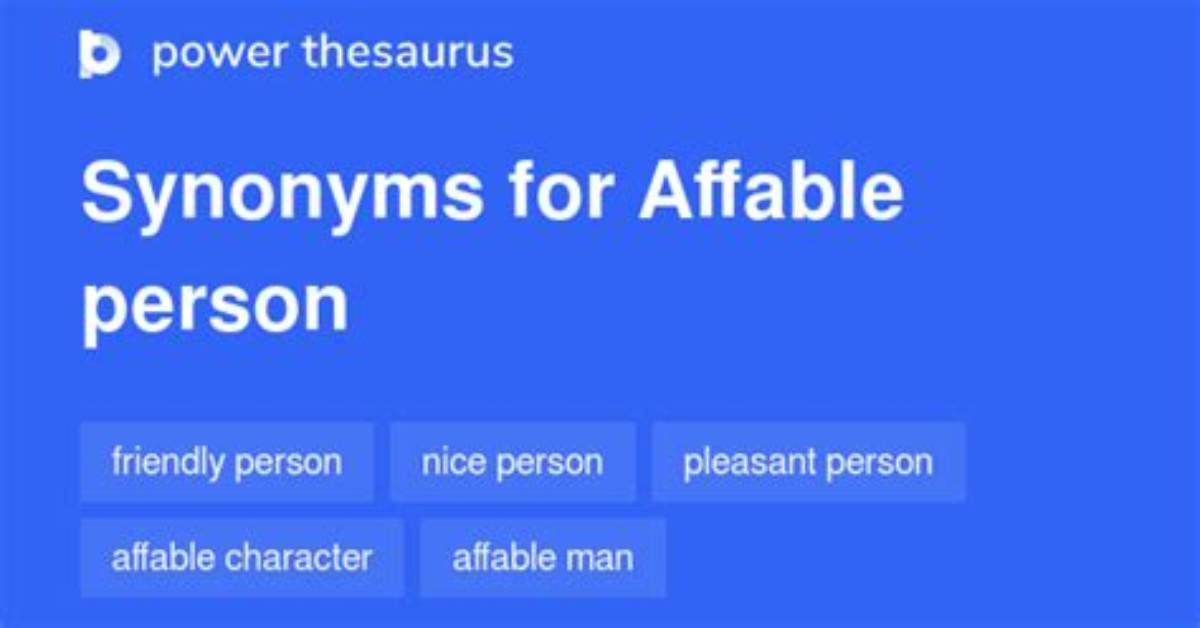 When a Person Is Affable?