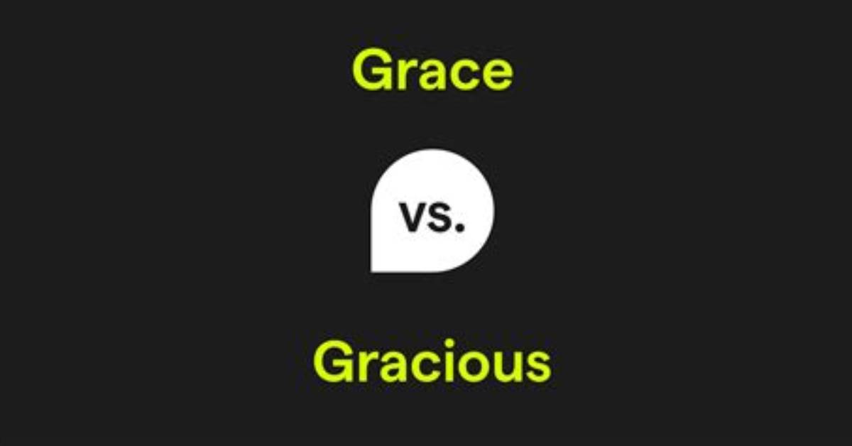When a Person Is Gracious?