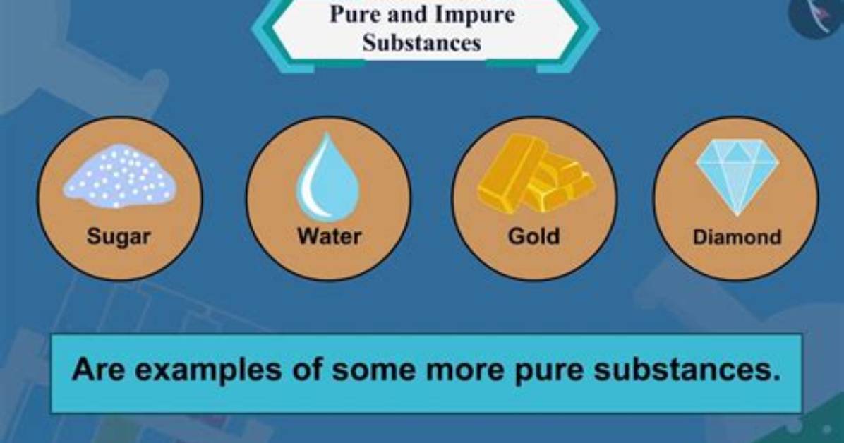 When a Substance Is Impure?