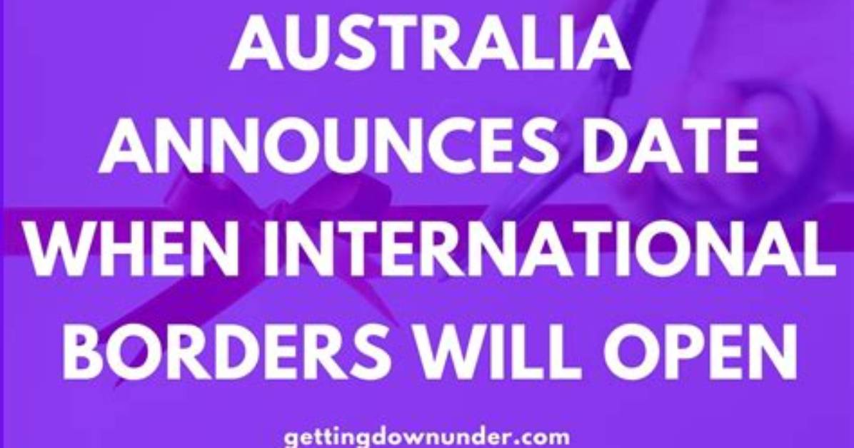 When Borders Will Open in Australia?