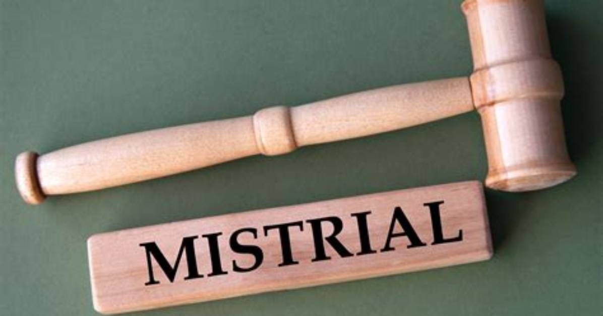 When Can a Mistrial Be Declared?