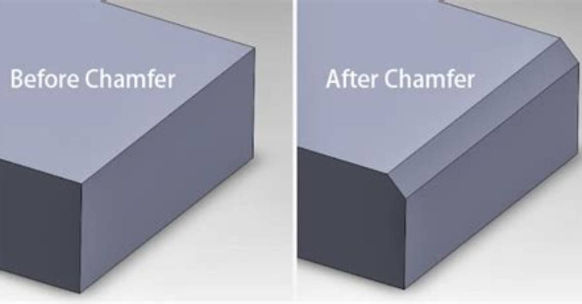 When Chamfering Is Done?