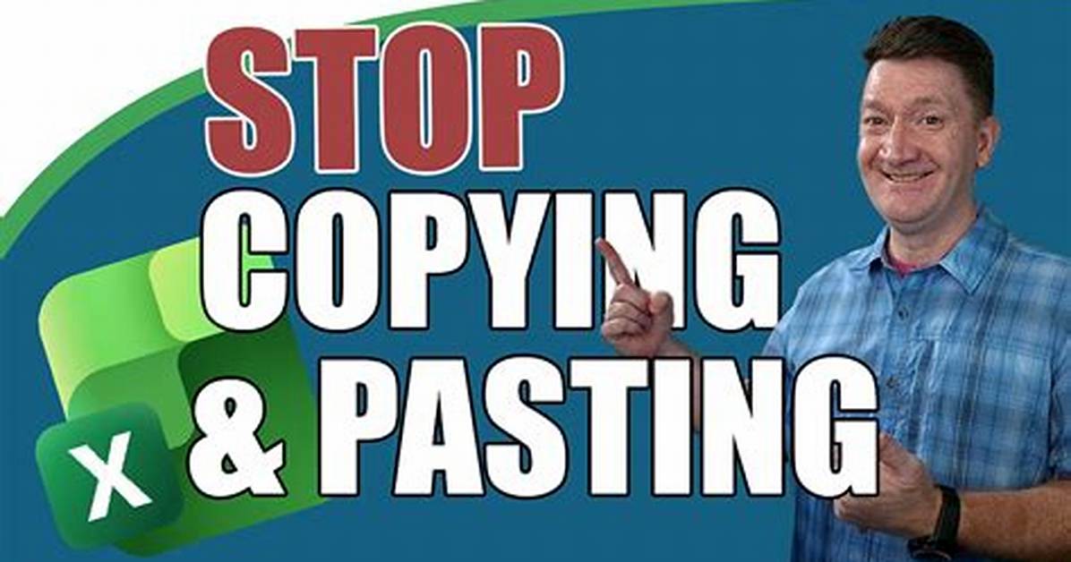 When Copying and Pasting in Excel?