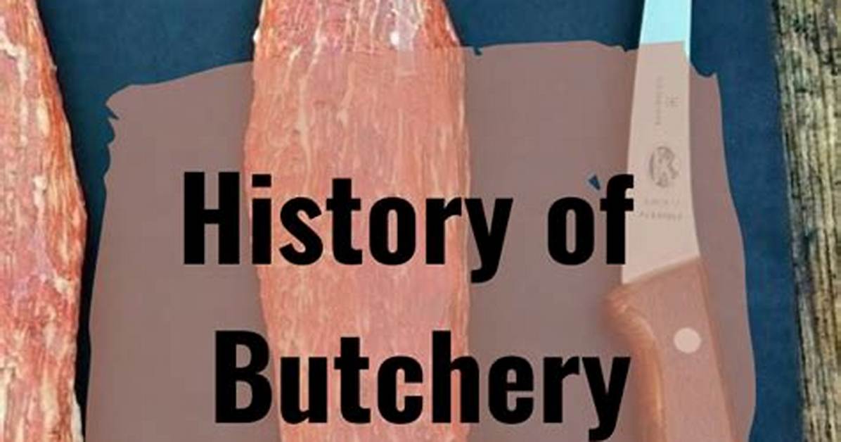 When Did Butchery Start?