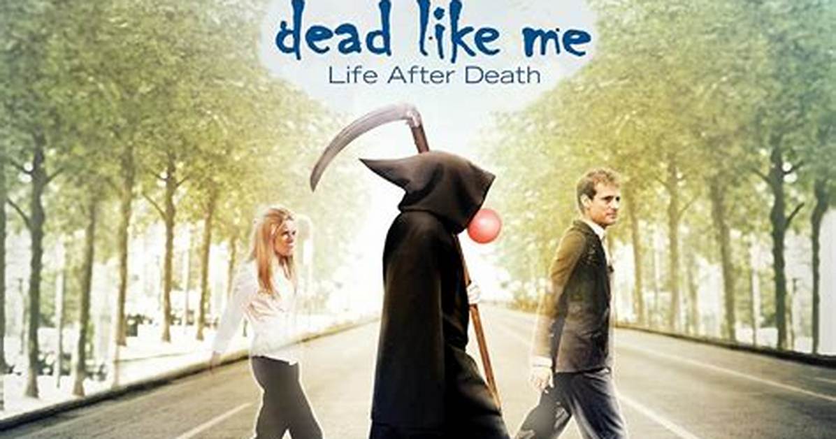 When Did Dead Like Me End
