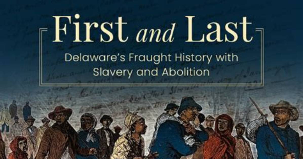 When Did Delaware Abolish Slavery