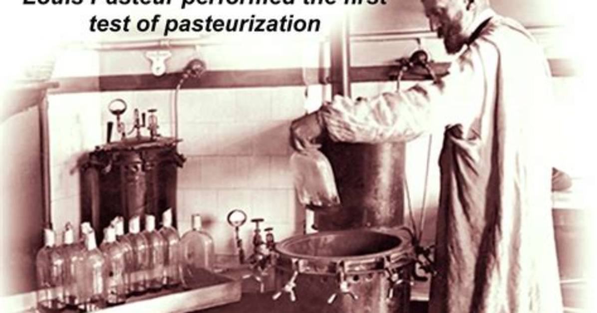 When Did Louis Pasteur Discovered Pasteurization?