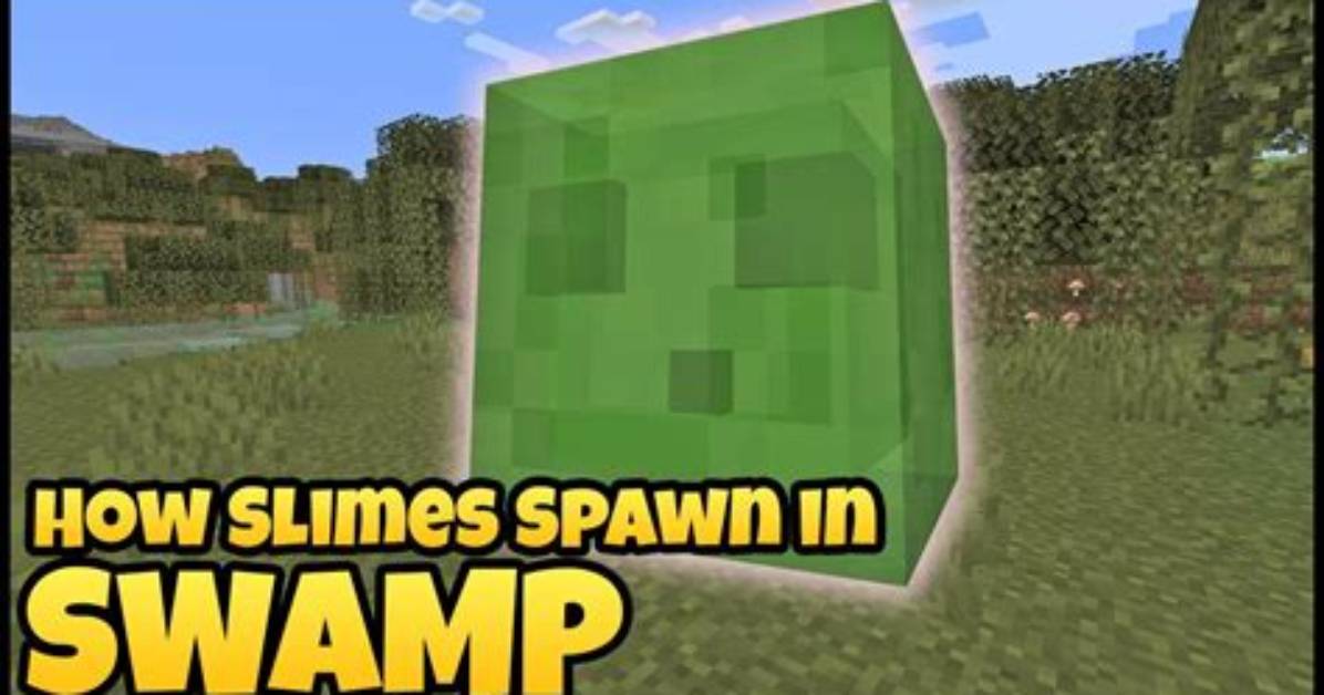 When Do Slimes Spawn Minecraft