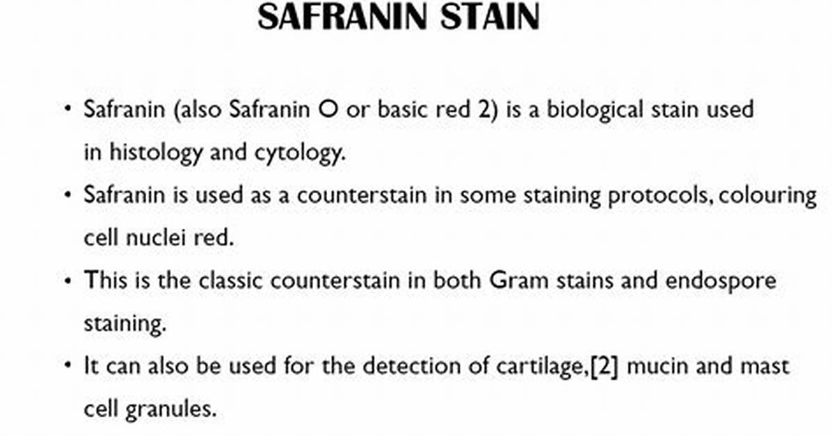 When Do We Use Safranin?