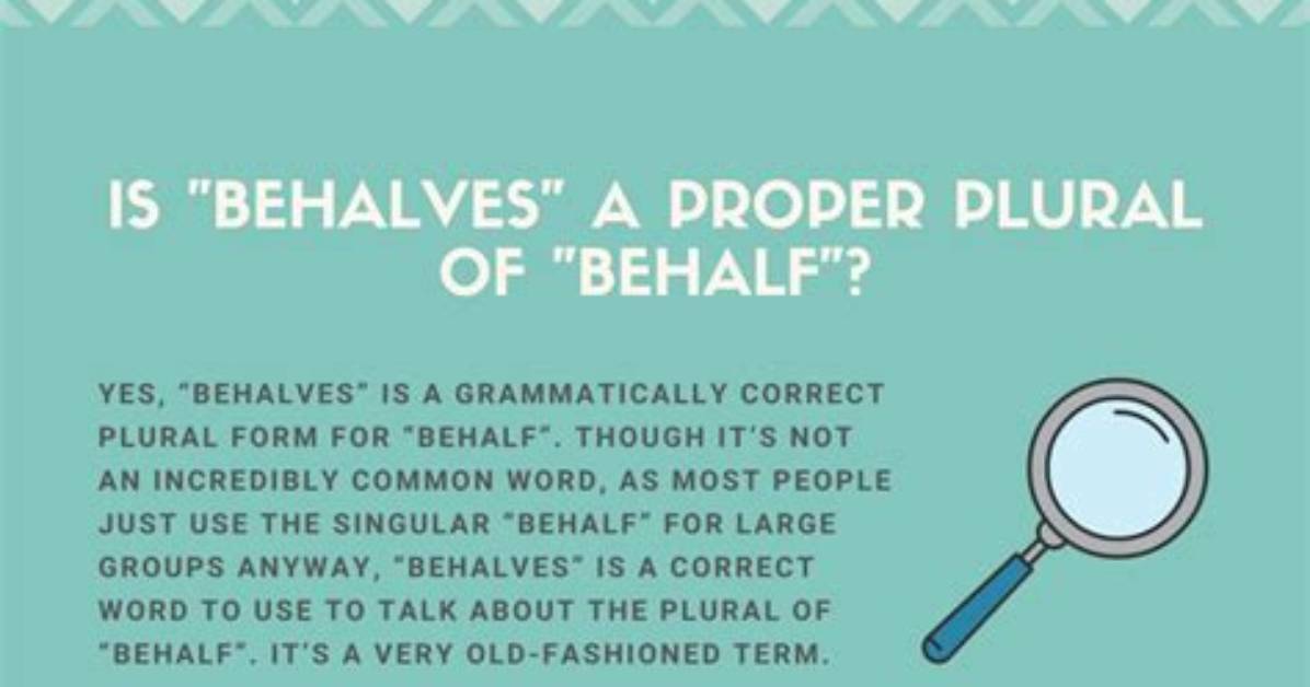 When Do You Use Behalves?