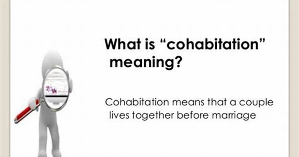 When Does Cohabit Mean?