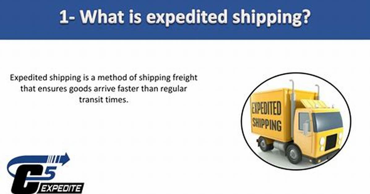 When Does Expedited Shipping Arrive?