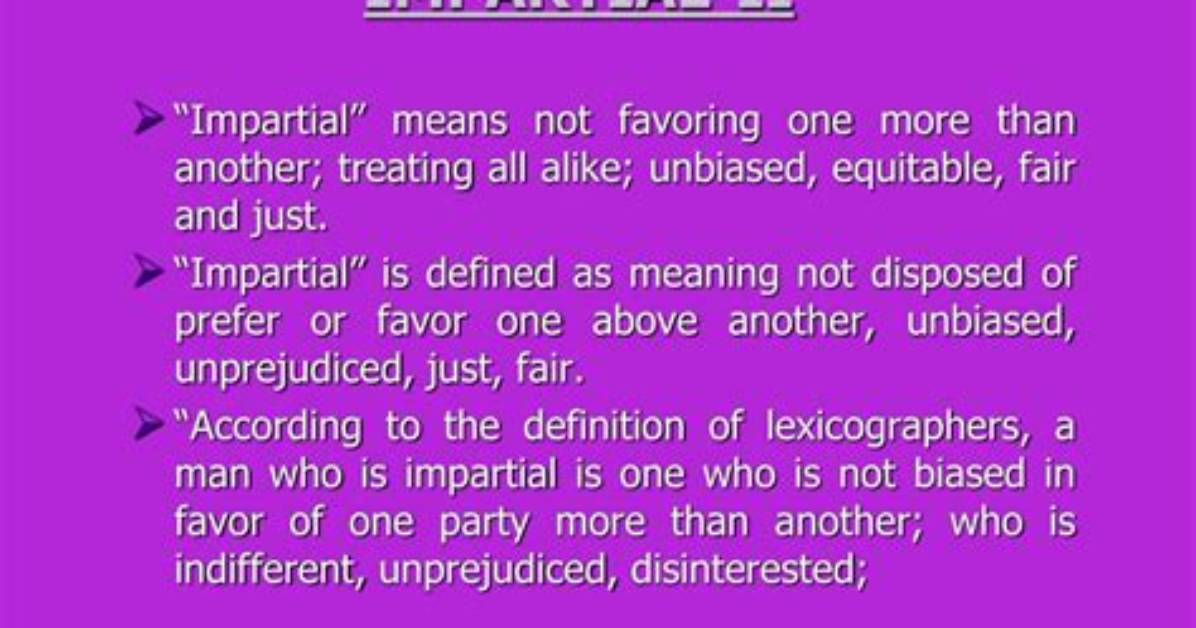 When Does Impartial Mean?