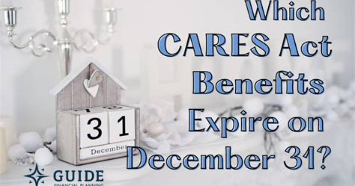 When Does the Cares Act Expire?