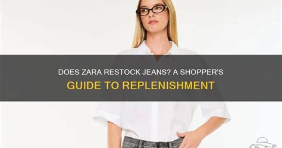 When Does Zara Restock