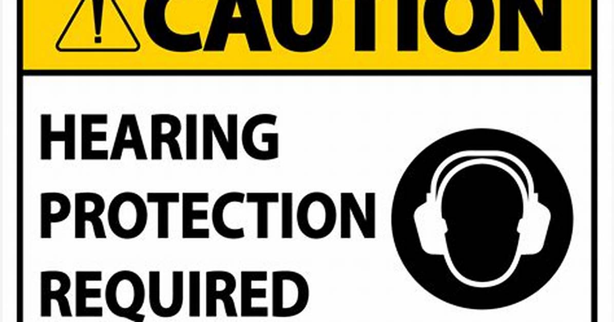 When Hearing Protection Is Required?