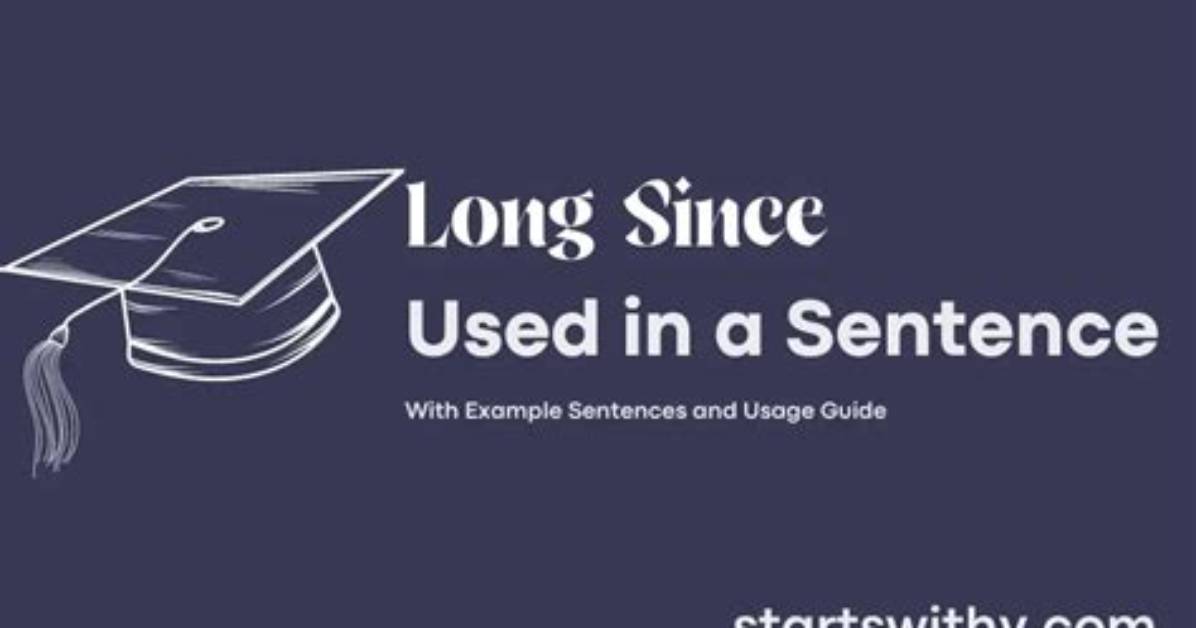 When How Long for and Since?