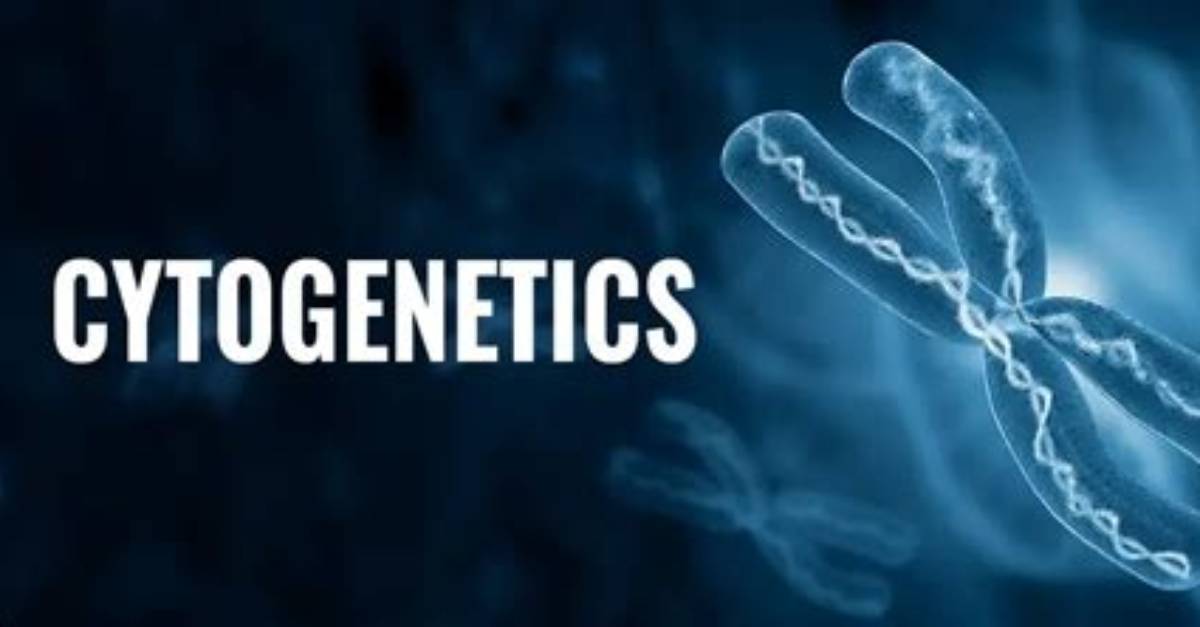 When Is Cytogenetics Used?