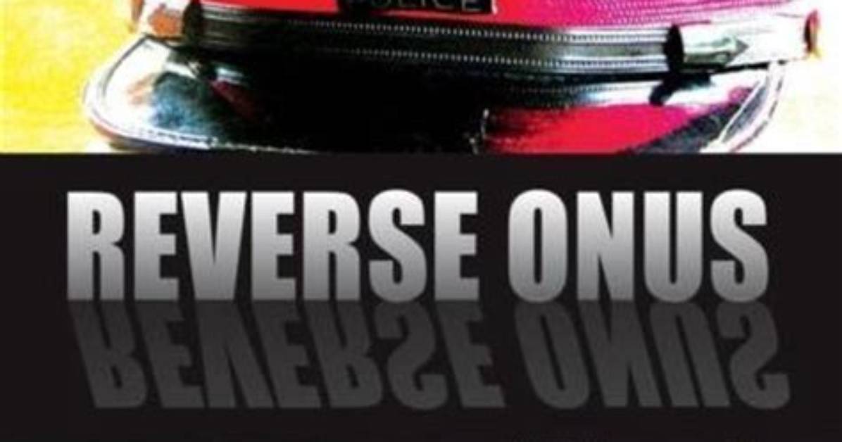 When Is Reverse Onus Used?