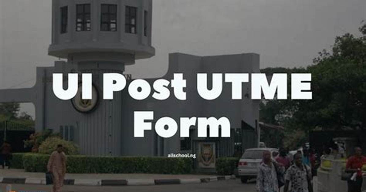 When Is Ui Post Utme 2020?